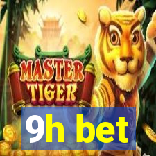 9h bet